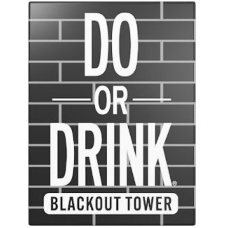 Do or Drink Blackout Tower