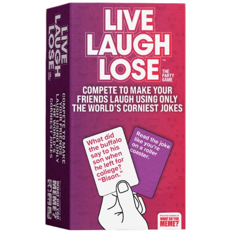 Live, Laugh, Lose