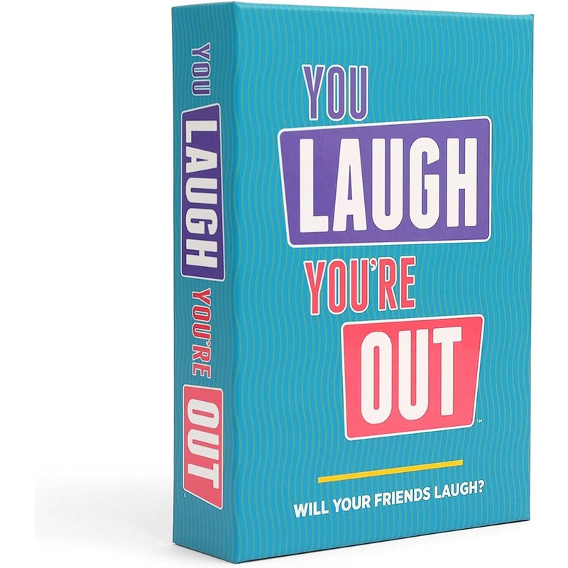 You Laugh You’re Out