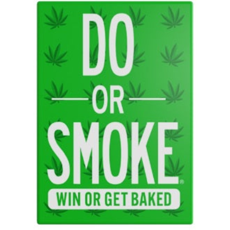 Do Or Smoke