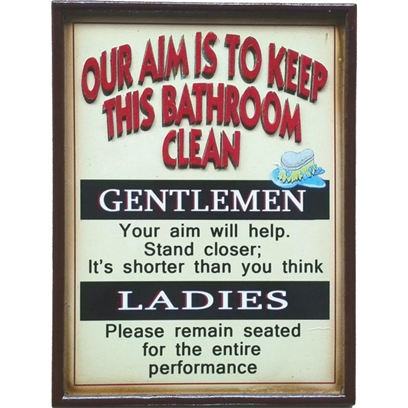 Our Aim Is To Keep This Bathroom Clean 3D Sign