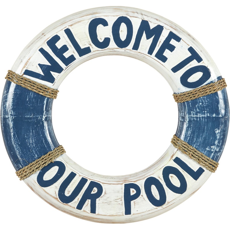 Welcome To Our Pool Life Ring Outdoor Sign